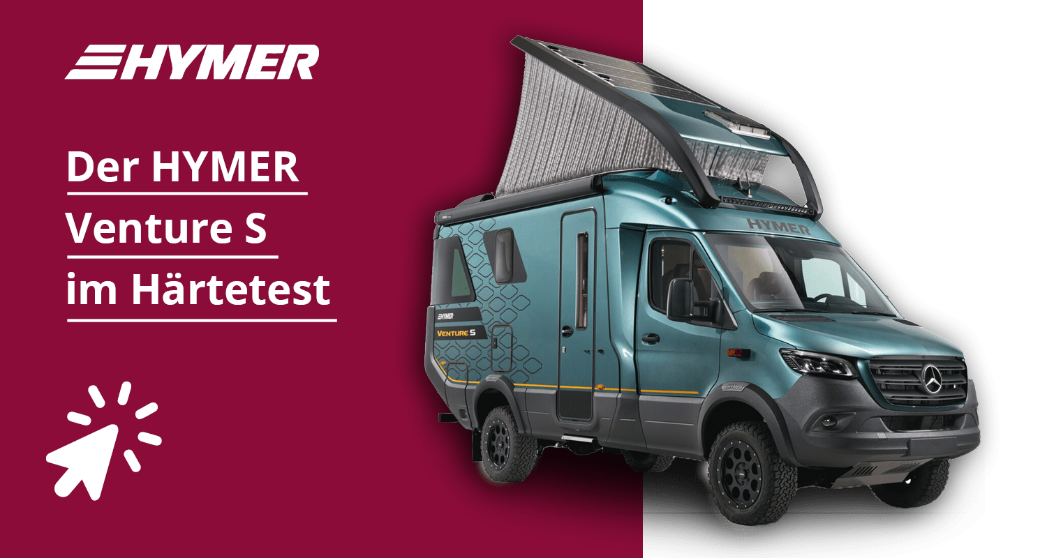 HYMER Venture S im Härtetest